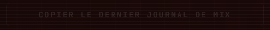 Le bouton Copier le dernier journal de mix