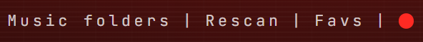 The top menu with Music folders, Rescan, Favs and the colour dot
